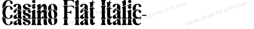 Casino Flat Italic字体转换